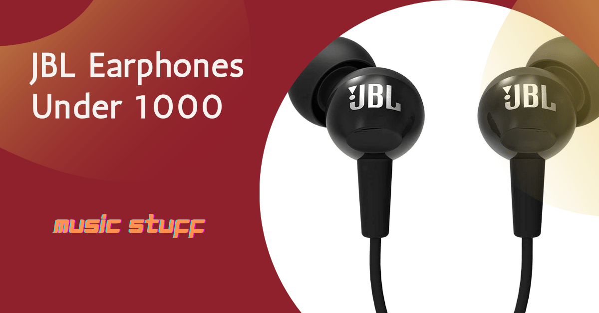 Best JBL earphone under 1000