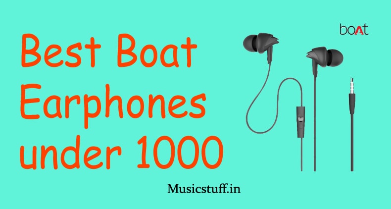 Best boat earphone under 1000